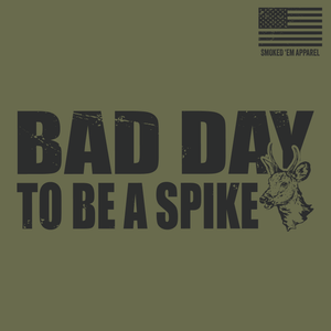 "Bad Day To Be A Spike" Tee - Green