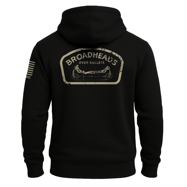 "Broadheads Over Bullets" Hoodie