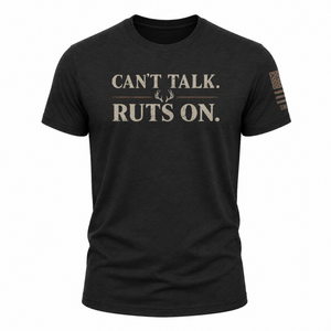 Smoked Em Apparel Can’t Talk Ruts On whitetail deer hunting t-shirt for bowhunters
