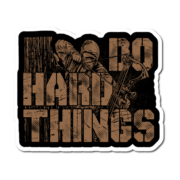 "Do Hard Things" Sticker