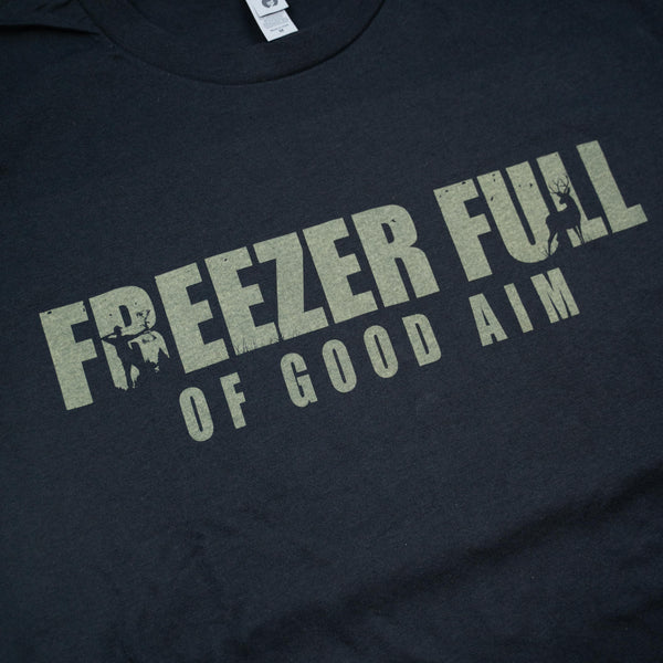 "Freezer Full Of Good Aim" Tee