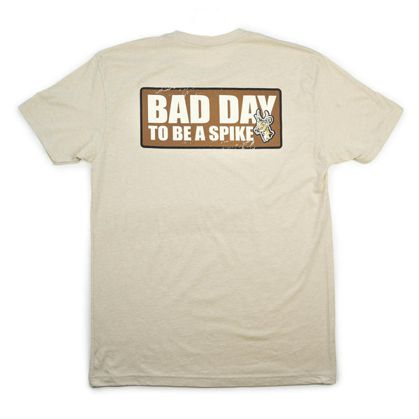 "Bad Day To Be A Spike" Tee