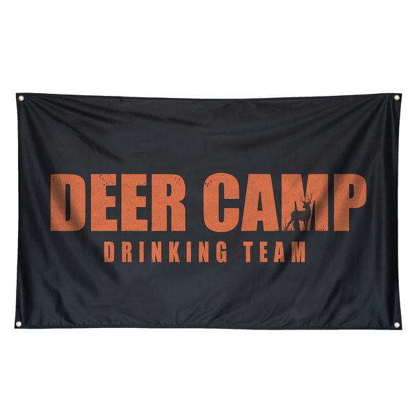 "Deer Camp Drinking Team" Banner