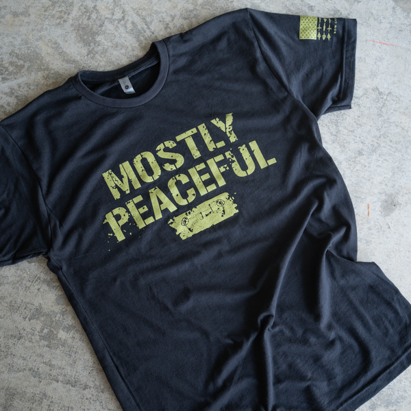 "Mostly Peaceful" Tee