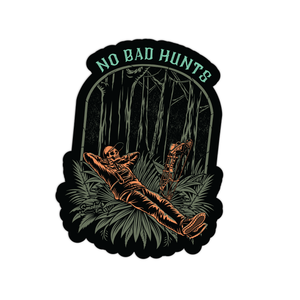 "No Bad Hunts" Sticker