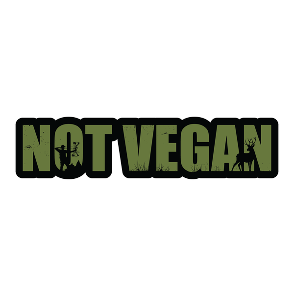 "Not Vegan" Sticker