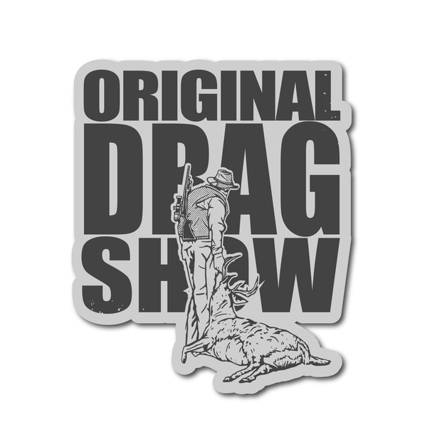 "Original Drag Show" Sticker