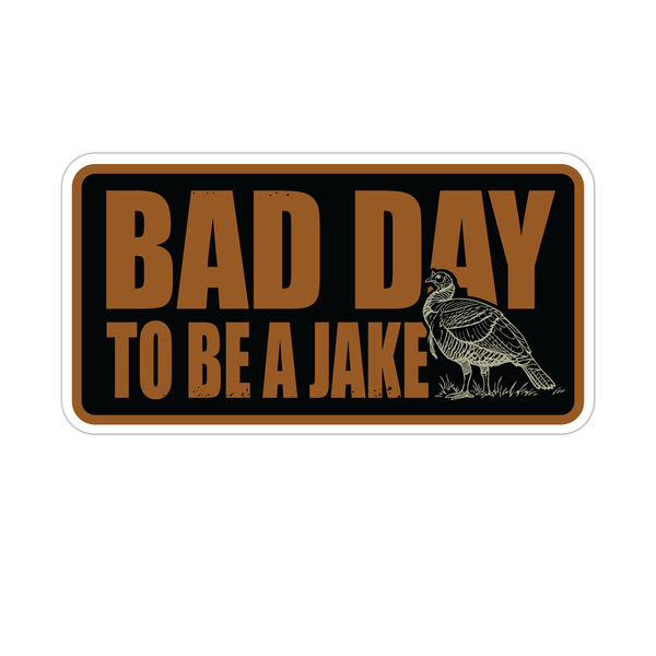 "Bad Day To Be A Jake" Sticker