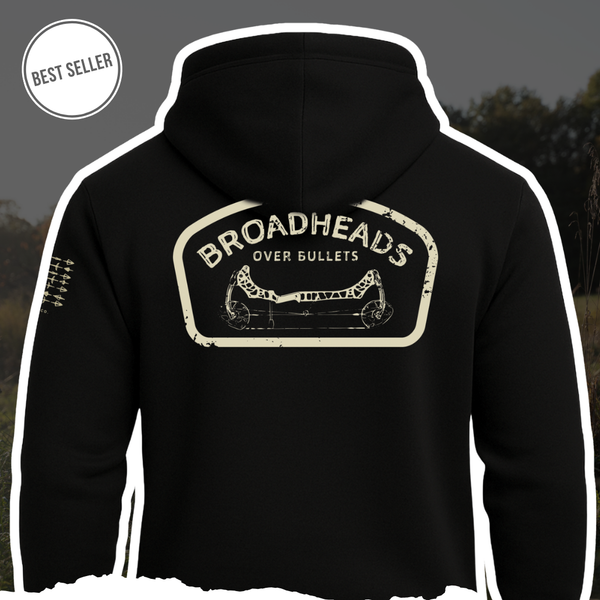 "Broadheads Over Bullets" Hoodie