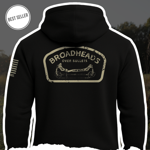 "Broadheads Over Bullets" Hoodie